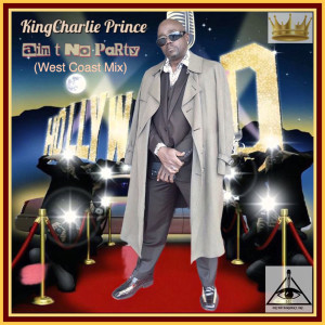 Album Ain’t No Party (West Coast Mix) (Explicit) from 