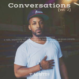 Album Conversations, Vol. 2 from T Austin