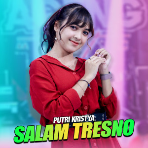 Dengarkan Salam Tresno lagu dari Putri Kristya dengan lirik