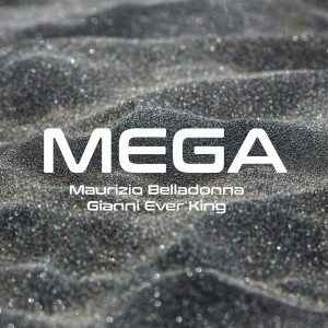 ดาวน์โหลดและฟังเพลง Megaboard พร้อมเนื้อเพลงจาก Maurizio Belladonna