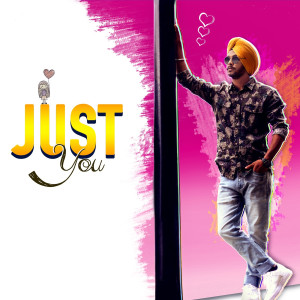Listen to Just You (Explicit) song with lyrics from Varinder