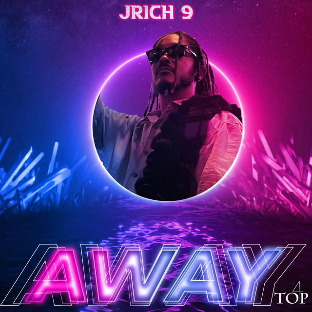 Listen to Away (Explicit) song with lyrics from JRICH 9