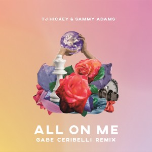 All on Me (Gabe Ceribelli Remix)