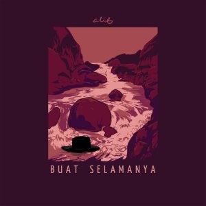 收聽ALIF的Buat Selamanya歌詞歌曲