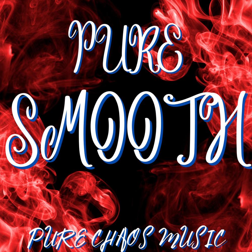 PURE SMOOTH (Explicit)