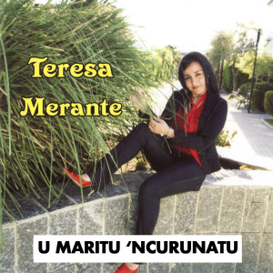 Album U maritu 'ncurunatu from Teresa Merante