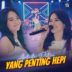 Dengarkan Yang Penting Happy lagu dari Arlida Putri dengan lirik