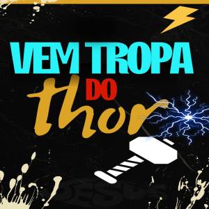 mc FG的專輯Vem Tropa do Thor