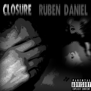 Album Closure (Explicit) from Ruben Daniel