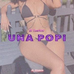 收聽FrekuraMusical的Una Popi (feat. El Tuenixi)歌詞歌曲
