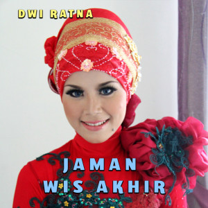 Album Jaman Wis Akhir oleh Dwi Ratna