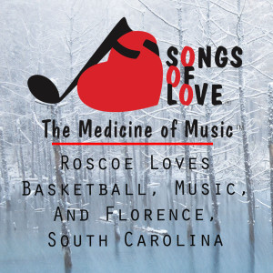 Dengarkan Roscoe Loves Basketball, Music, and Florence, South Carolina lagu dari C.Allocco dengan lirik