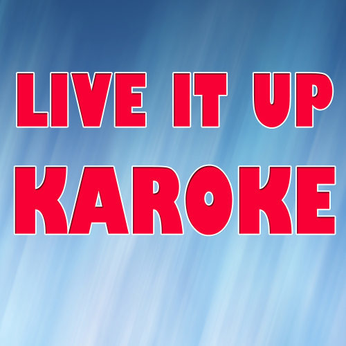 Live It Up (Karaoke Version)