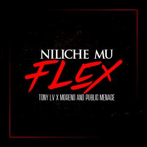 Tony LV的專輯Niliche Mu Flex (feat. Moreno & Tony LV)