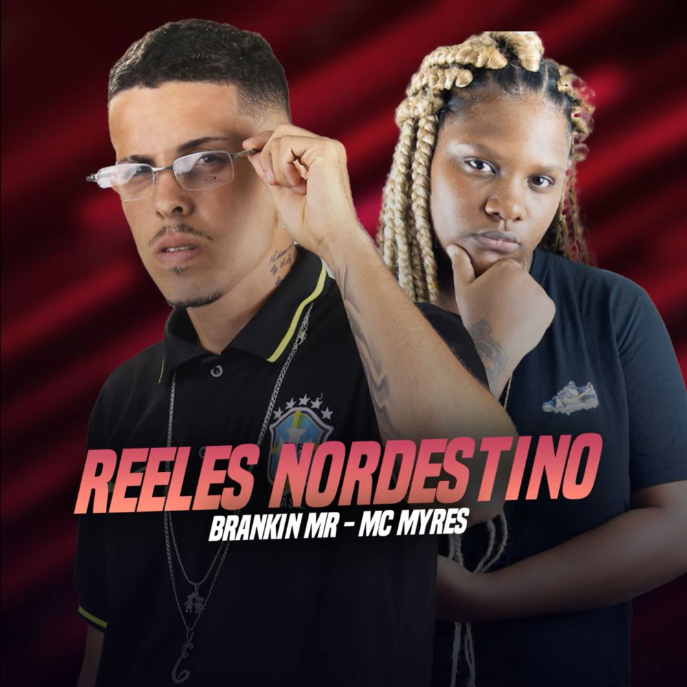 Reeles Nordestino (Explicit)