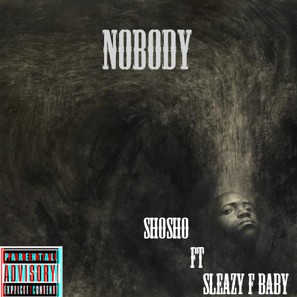 Nobody (Explicit)