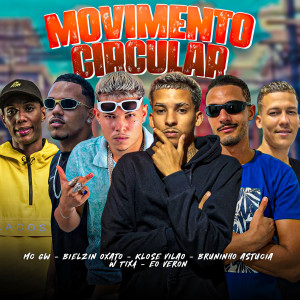 收聽Klose Vilão的Movimento Circular (Explicit)歌詞歌曲