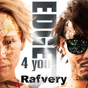 Album EDGE 4 you from Rafvery