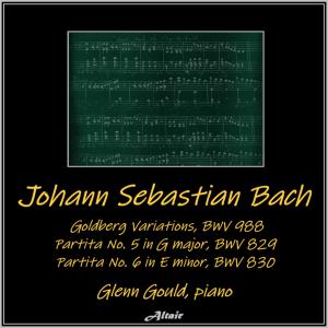 Album Bach: Goldberg Variations, Bwv 988 - Partita NO. 5 in G Major, Bwv 829 - Partita NO. 6 in E Minor, Bwv 830 (Live) from Glenn Gould