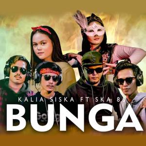 收聽Kalia Siska的Bunga (DJ Kentrung)歌詞歌曲