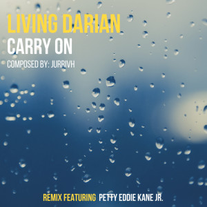 Living Darian的專輯Carry On (Explicit)