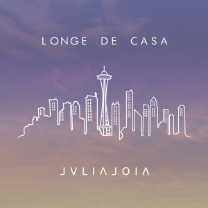 收聽Julia Joia的Longe de Casa歌詞歌曲
