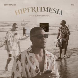 ดาวน์โหลดและฟังเพลง Hipertimesia พร้อมเนื้อเพลงจาก Bruno Alves