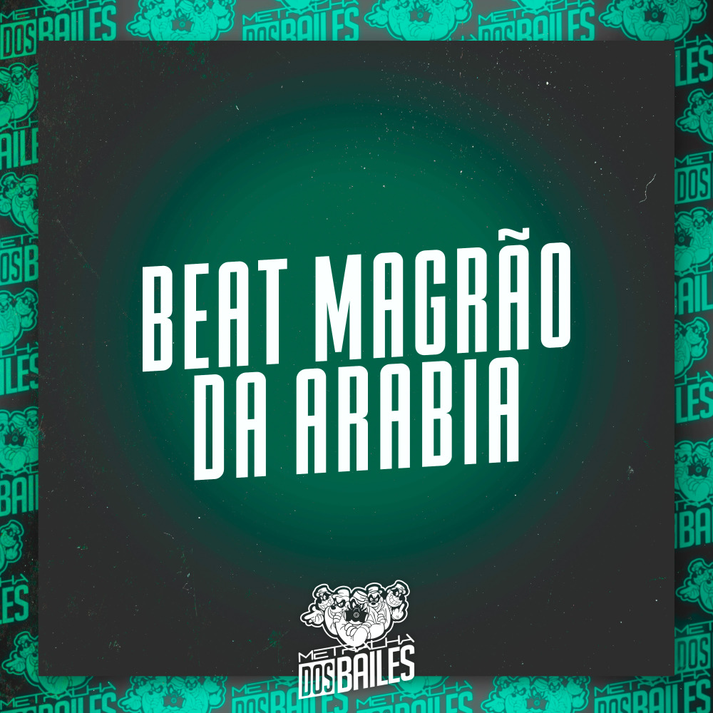Beat Magrão da Arabia