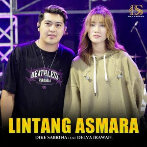 Listen to Lintang Asmara song with lyrics from Dike Sabrina