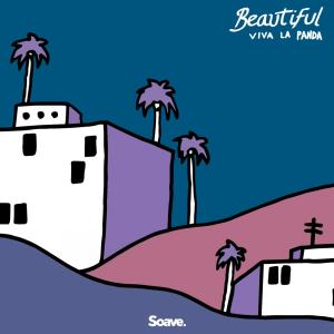 Viva La Panda的专辑Beautiful