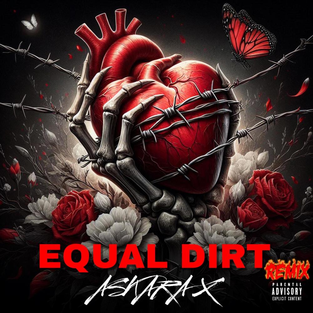 Equal Dirt (Remix|Explicit)