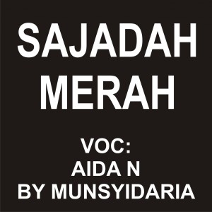 Listen to Sajadah Merah song with lyrics from Aida N