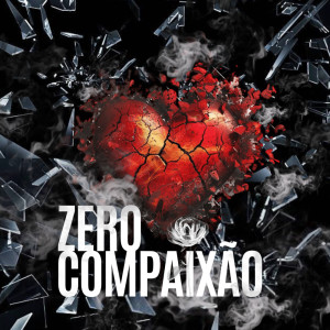 收聽MC Taron3的Zero Compaixão歌詞歌曲