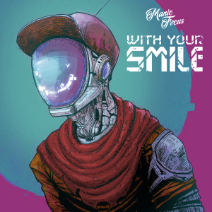 Album With Your Smile from Manic Focus