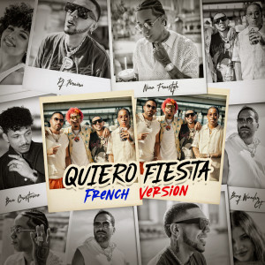 ดาวน์โหลดและฟังเพลง QUIERO FIESTA (French version) พร้อมเนื้อเพลงจาก Boy Wonder CF