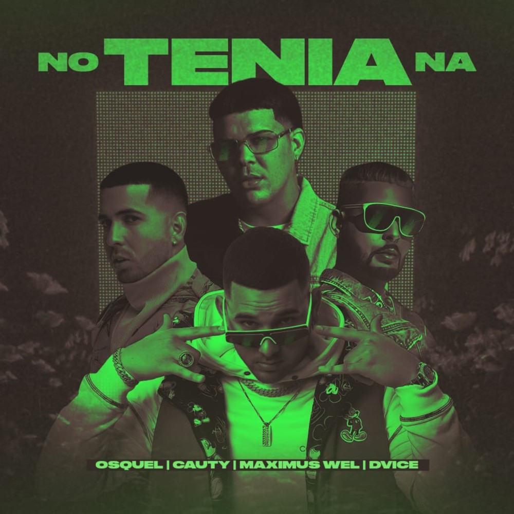 No Tenia Na (Explicit)