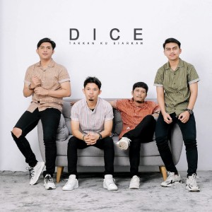 Listen to Takkan Ku Biarkan song with lyrics from Dice