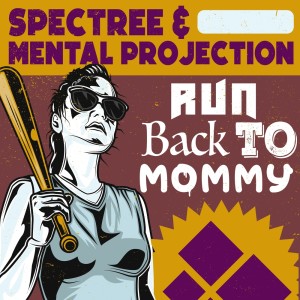 Album Run Back to Mommy from Spectree