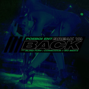 收聽Poeboi Ent的Break Ya Back (Clean)歌詞歌曲