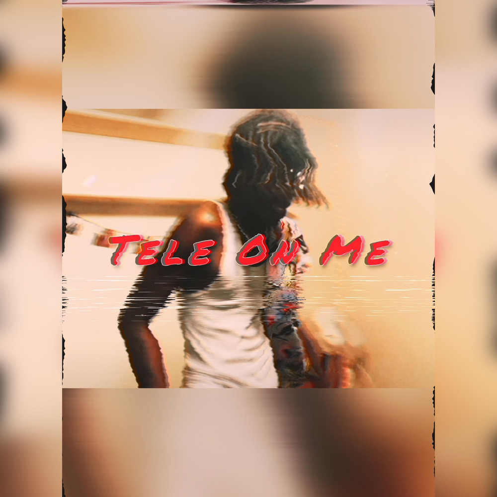 Tele On Me! (Explicit)