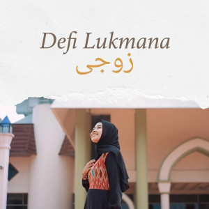 Dengarkan lagu زوجى nyanyian Defi Lukmana dengan lirik