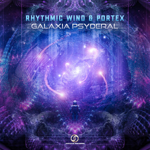 Album Galaxia Psyderal from Rhythmic Wind