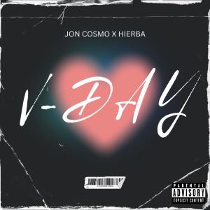 收聽Hierba的V-Day (feat. JON COSMO) (Explicit)歌詞歌曲