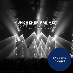 Dengarkan Tausend Augen (Live) lagu dari Münchener Freiheit dengan lirik