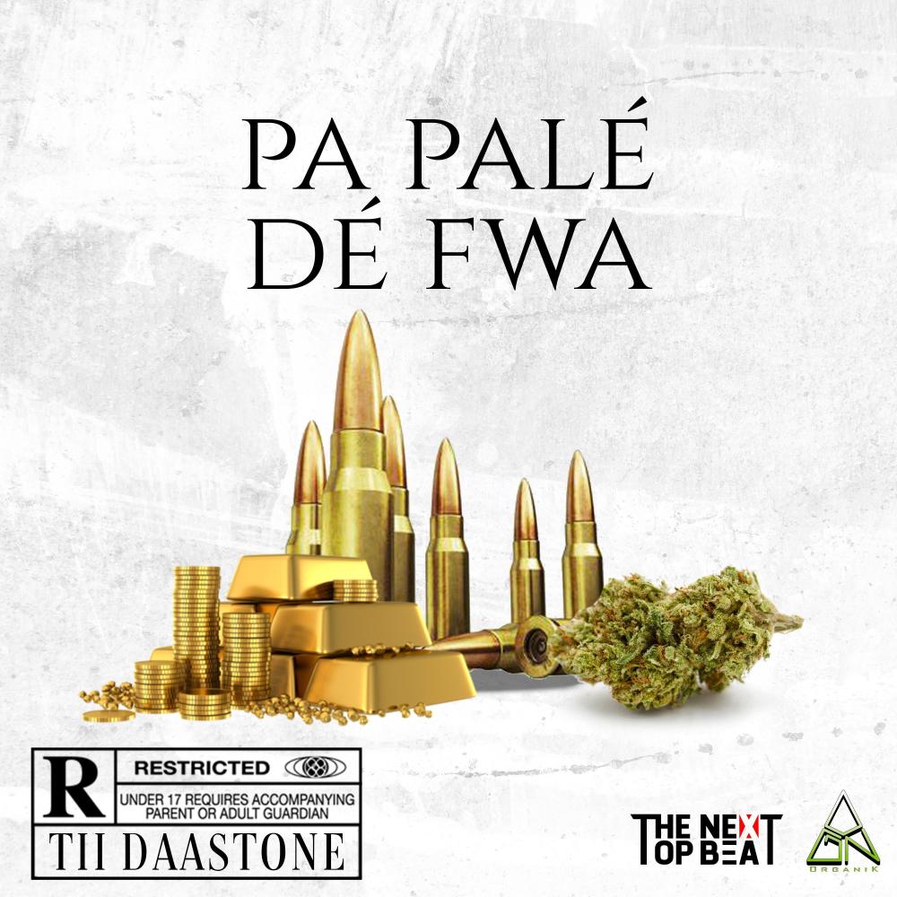 Tii Daastone - Pa Palé Dé Fwaa (Explicit)