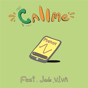 ดาวน์โหลดและฟังเพลง Call Me (feat. Jade, V1VA) พร้อมเนื้อเพลงจาก Manor