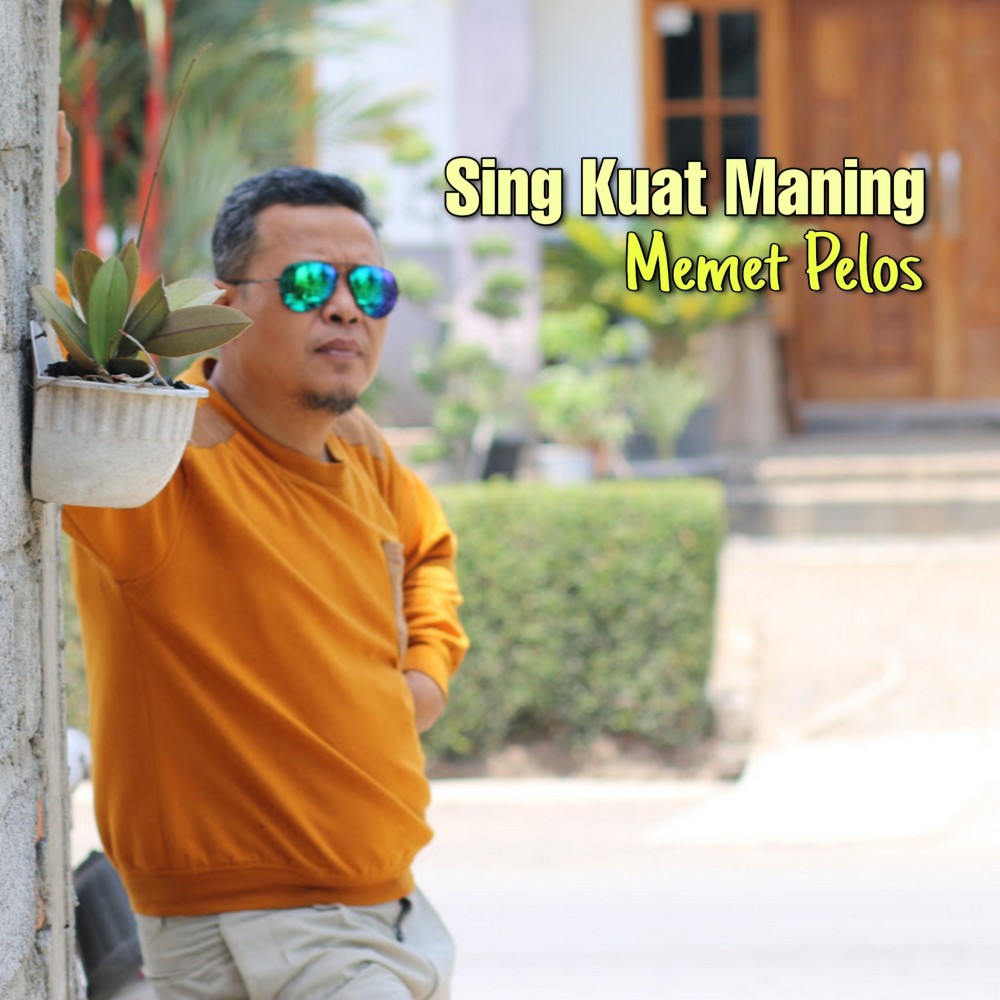 Sing Kuwat Maning