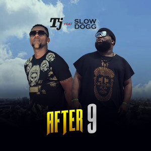 ดาวน์โหลดและฟังเพลง After 9 พร้อมเนื้อเพลงจาก Tjay Kartel