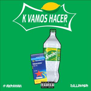 อัลบัม K VAMOS HACER (feat. Dillinger) [Explicit] ศิลปิน Dillinger