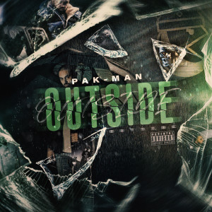 Pak-Man的專輯Outside (Explicit)